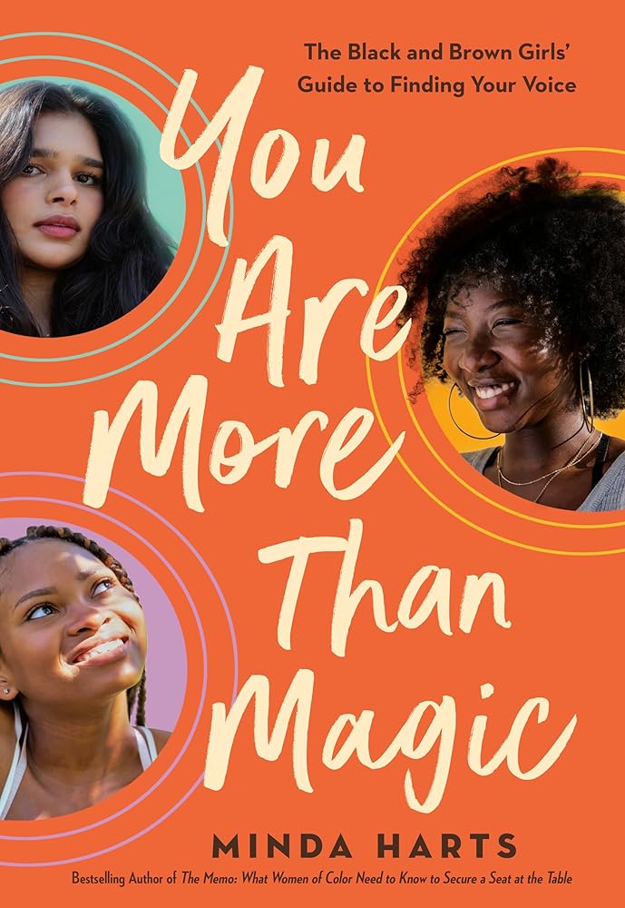 You Are More Than Magic: The Black and Brown Girls' Guide to Finding Your Voice cover image
