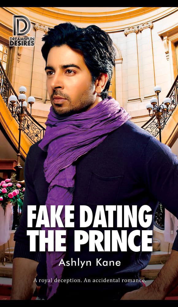 Fake Dating the Prince (84) (Dreamspun Desires) cover image