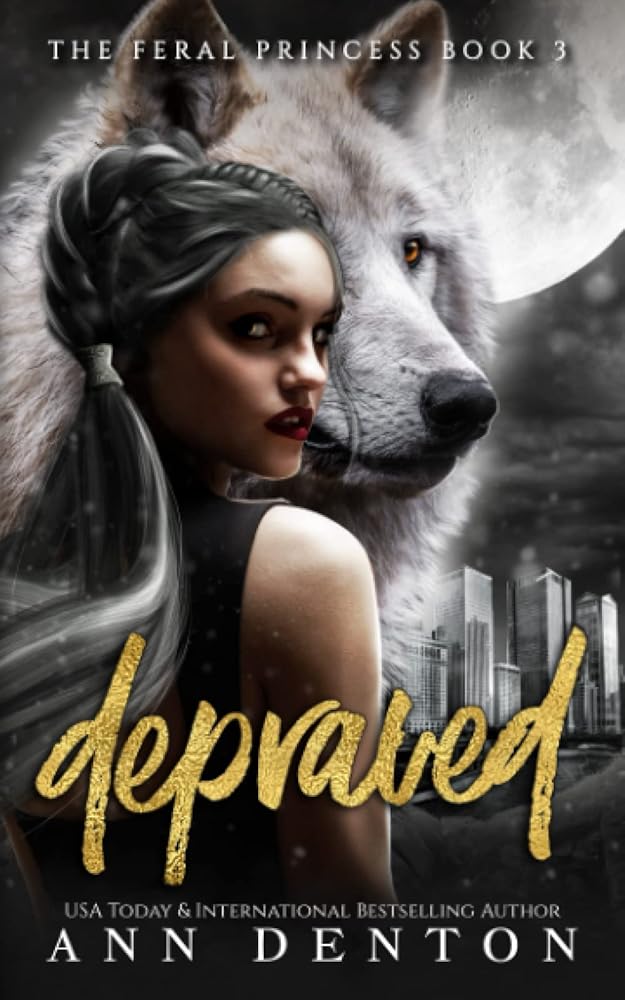 Depraved (The Feral Princess) cover image
