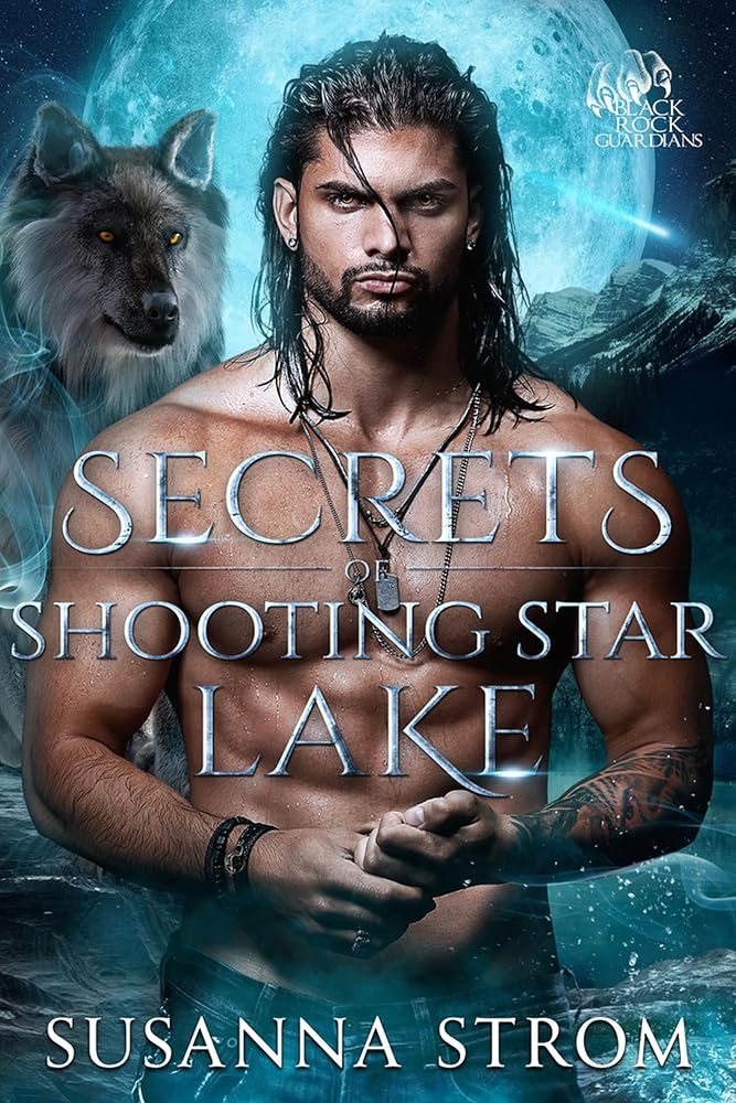 Secrets of Shooting Star Lake (Black Rock Guardians) cover image