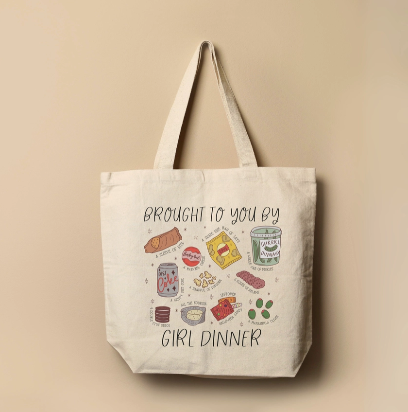 Brought To You By Girl Dinner Tote Bag