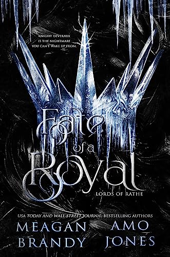 Fate of a Royal (Lords of Rathe #1) (Signed)