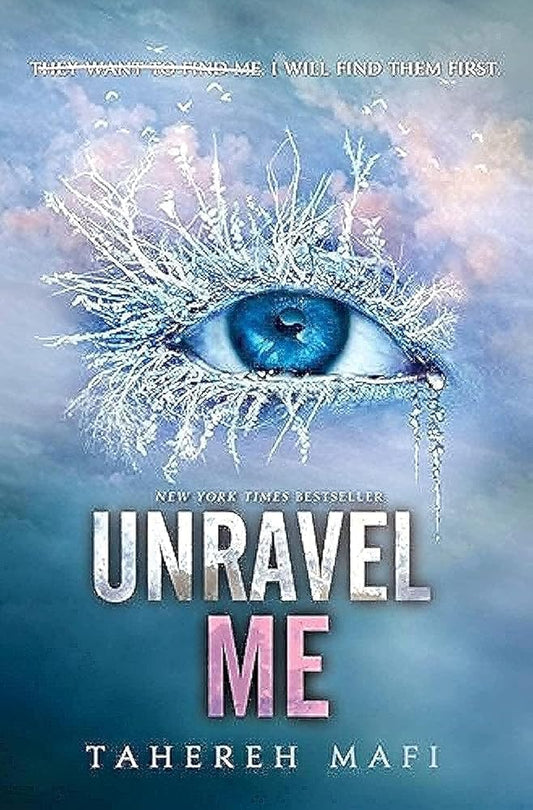 Unravel Me (Shatter Me, 2) cover image