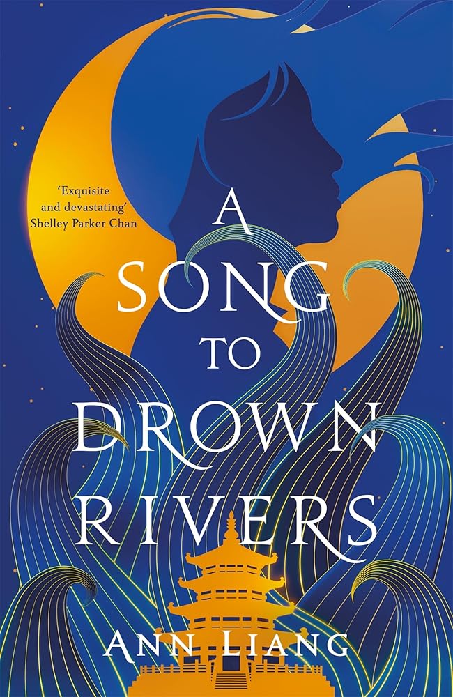 A Song to Drown Rivers: A sweeping and romantic historical epic cover image