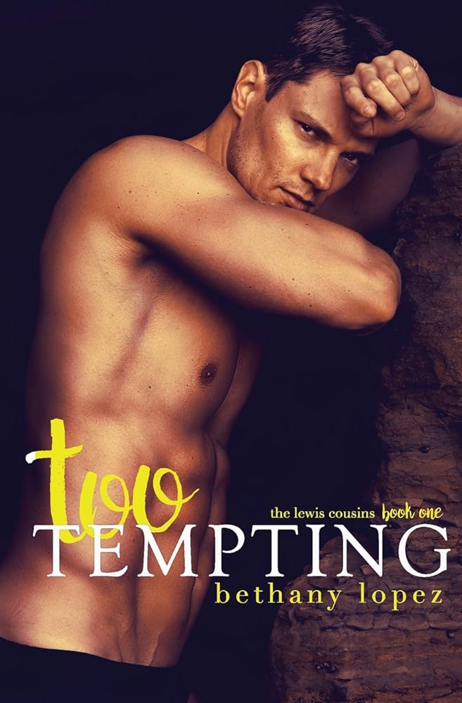 Too Tempting (The Lewis Cousins) (Volume 1) cover image