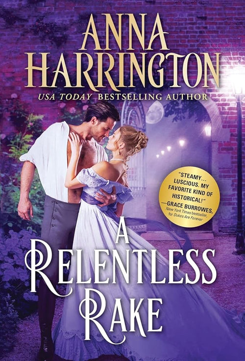 A Relentless Rake: Riveting, Seductive Regency Romance (Lords of the Armory, 4) cover image