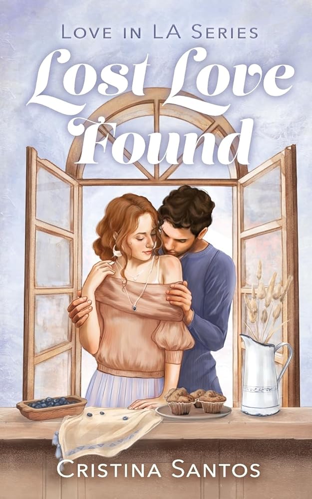 Lost Love Found (Love in LA) cover image
