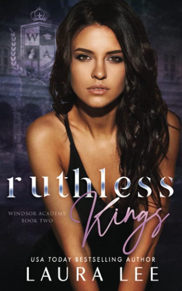 Ruthless Kings: A Dark High School Bully Romance (Windsor Academy) cover image