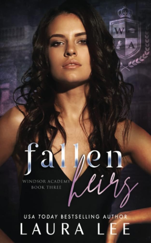 Fallen Heirs: A Dark High School Bully Romance (Windsor Academy) cover image