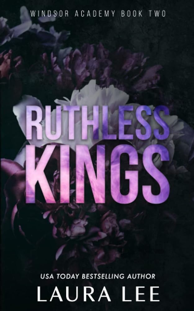 Ruthless Kings - Special Edition: A Dark High School Bully Romance (Windsor Academy) cover image