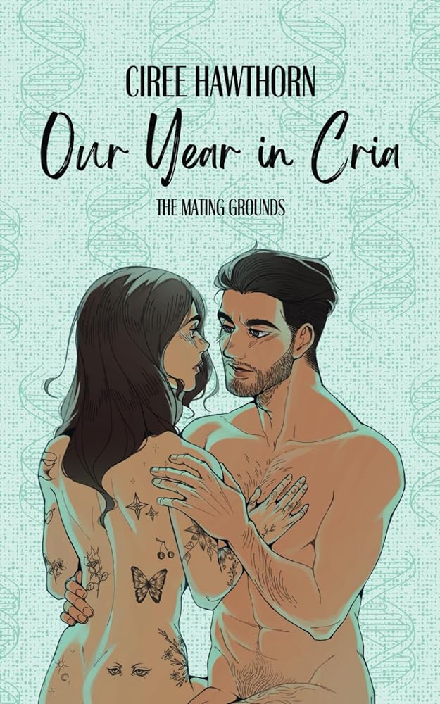 Our Year in Cria: The Mating Grounds cover image