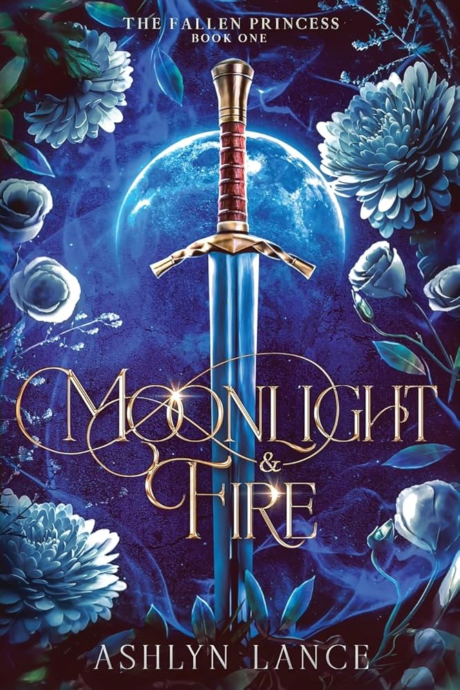 Moonlight and Fire: The Fallen Princess cover image