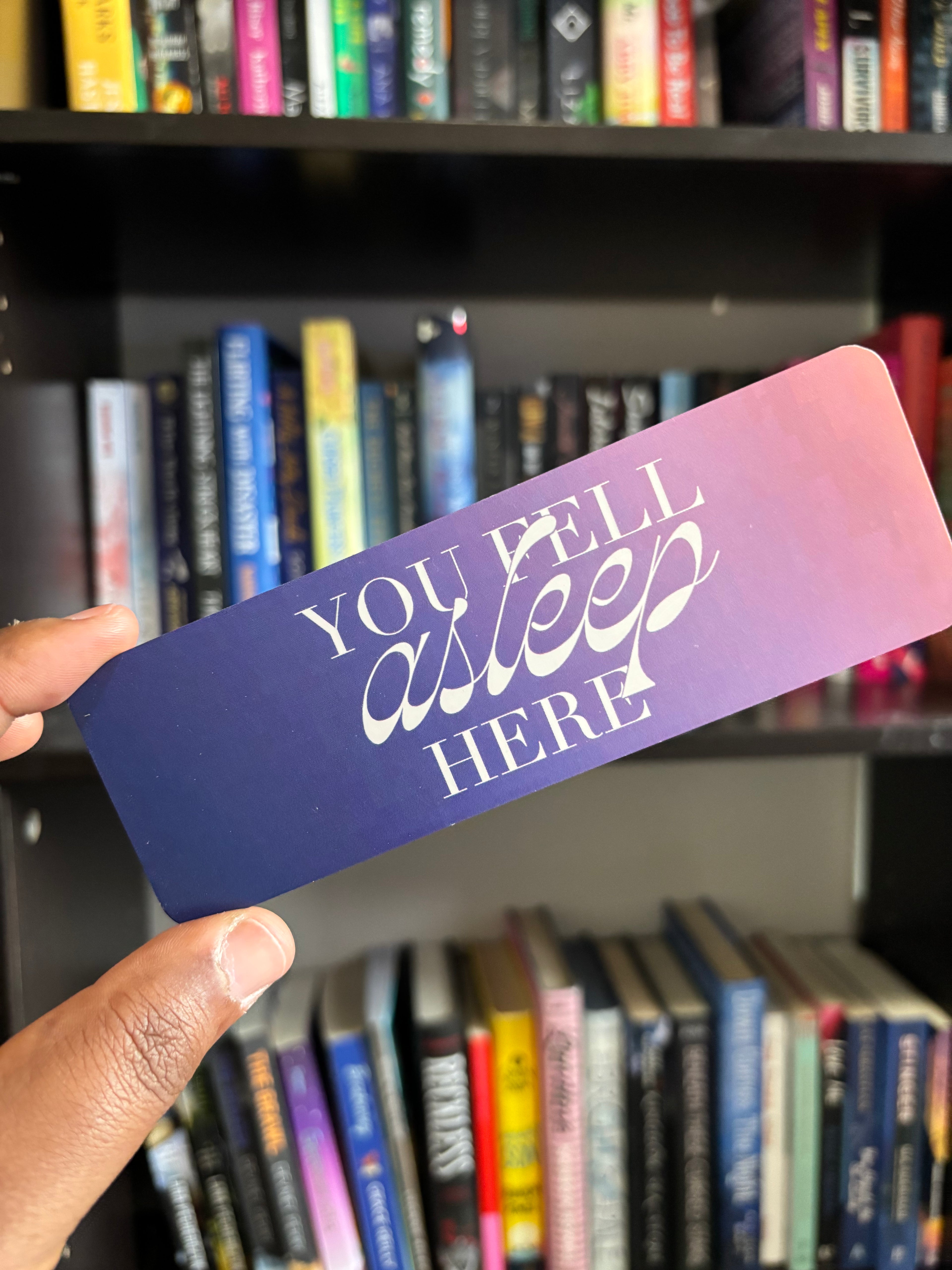 Fell Asleep Bookmark
