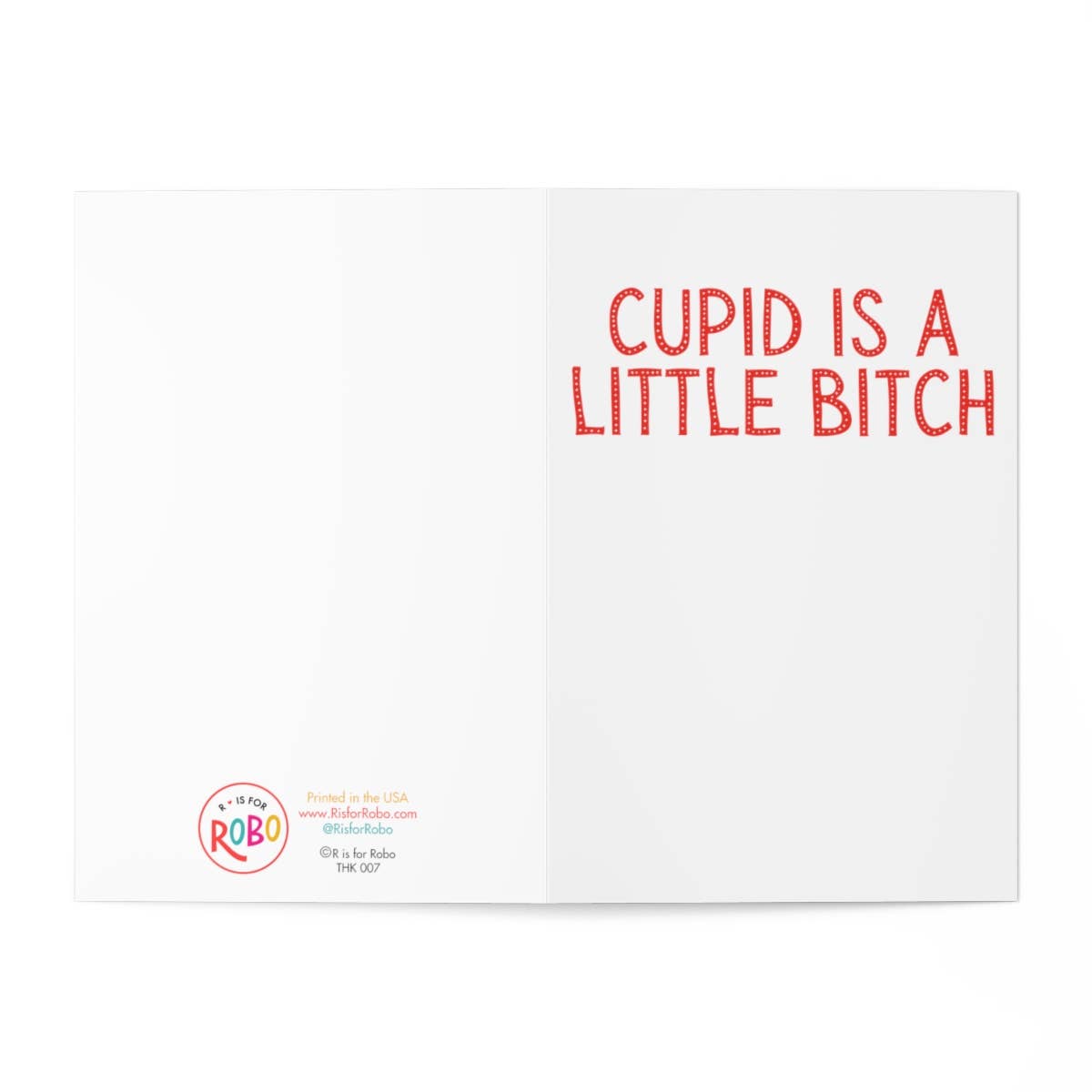 Cupid Is A Little Bitch Card