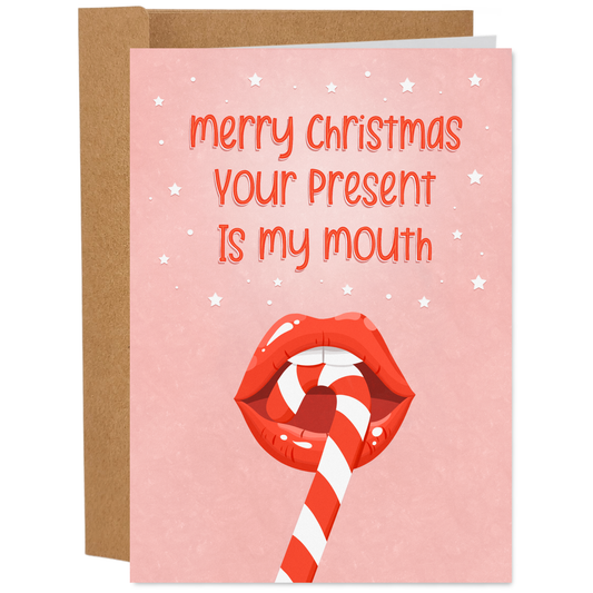 'Your Present Is My Mouth' - Raunchy Christmas Card